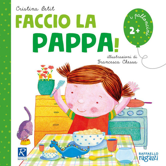 Faccio la pappa!