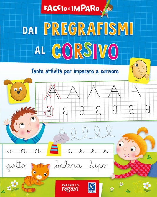 Dai Pregrafismi al corsivo