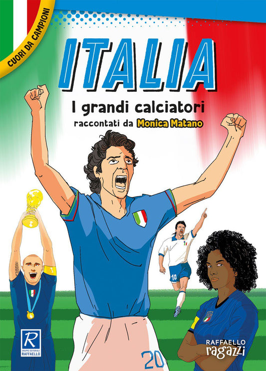 Italia – I grandi calciatori