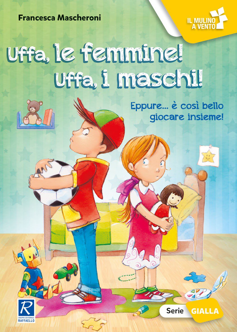 Uffa, le femmine! Uffa i maschi!